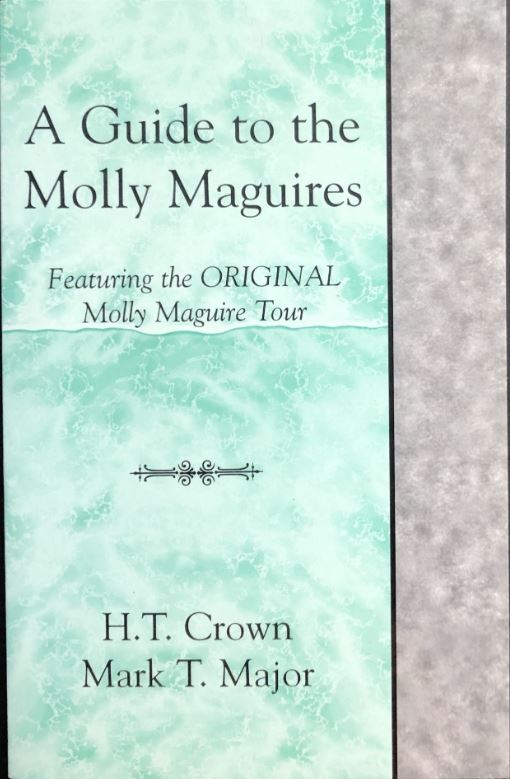 A Guide to the Molly Maguires - B002