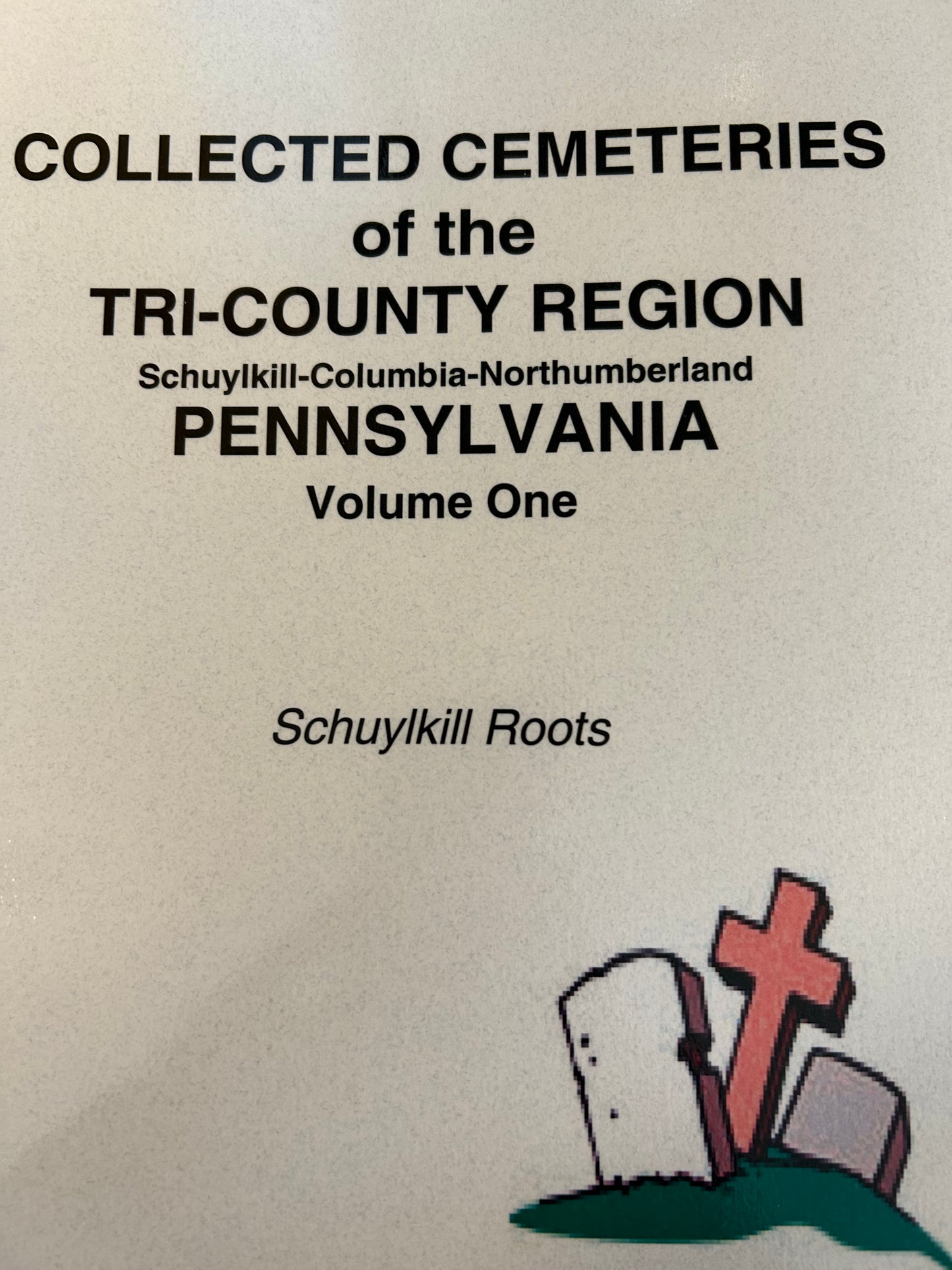 Collected Cemeteries of the Tri - County RegionB541