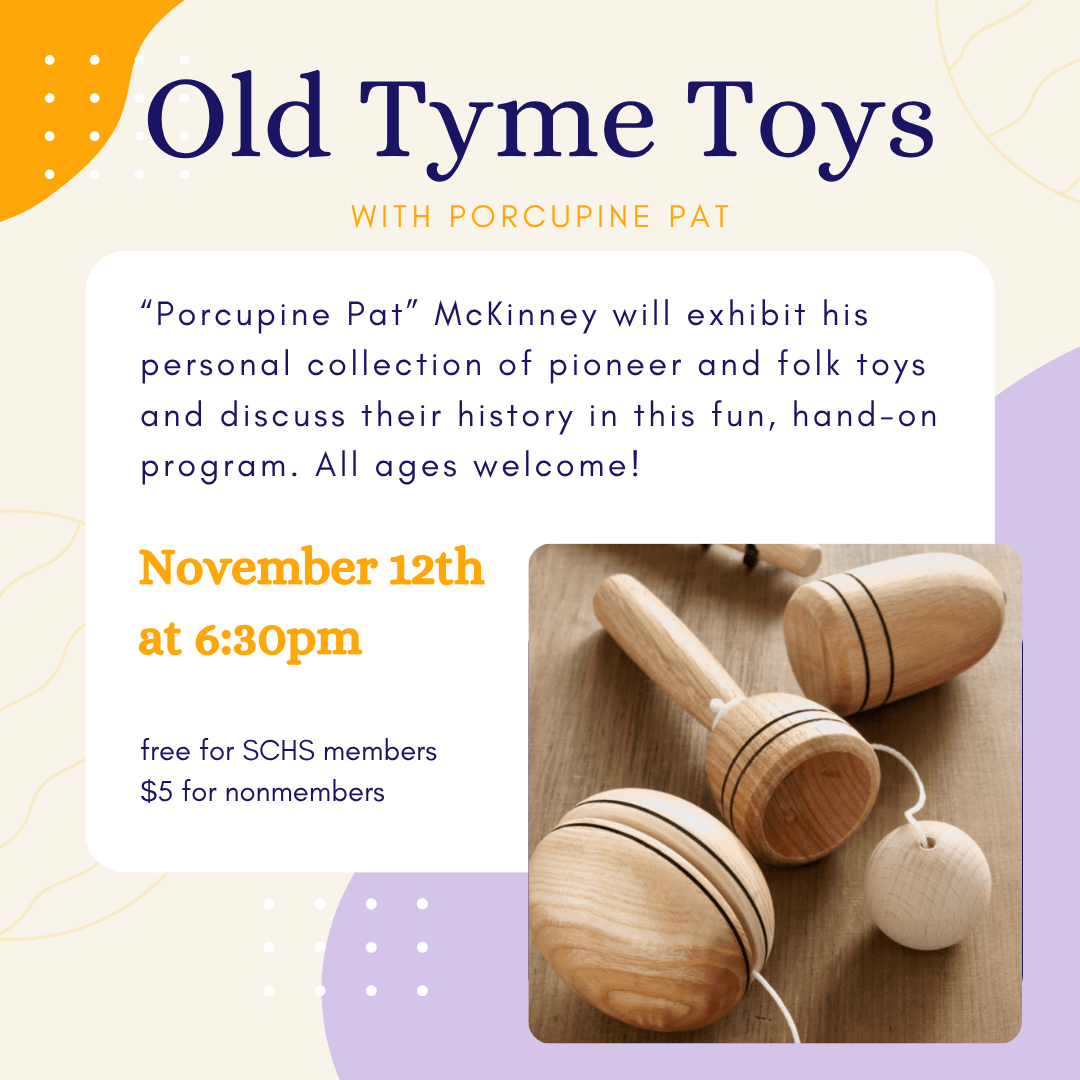 Old Tyme Toys Program with Pat Mckinney (members)