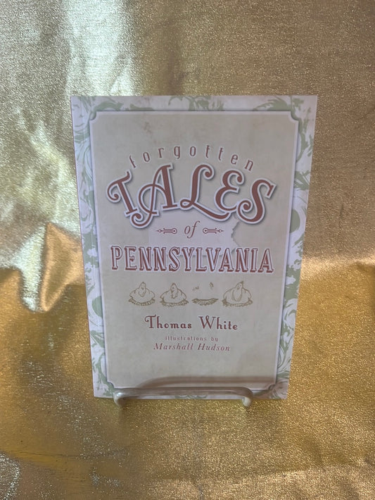 Forgotten Tales of Pennsylvania - B802