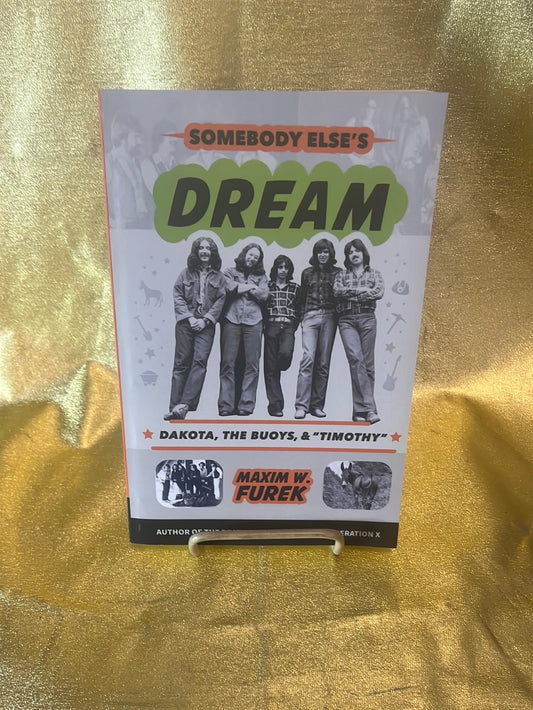 Somebody Else's Dream - B625