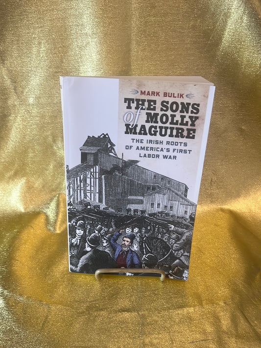 The Sons of Molly Maguire (soft cover) - B512