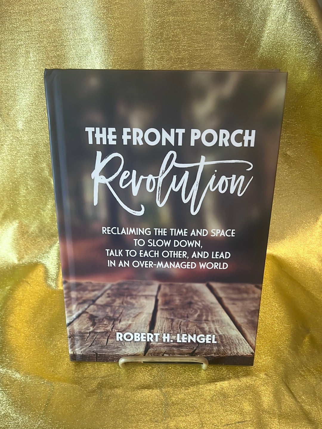 The Front Porch Revolution - B621