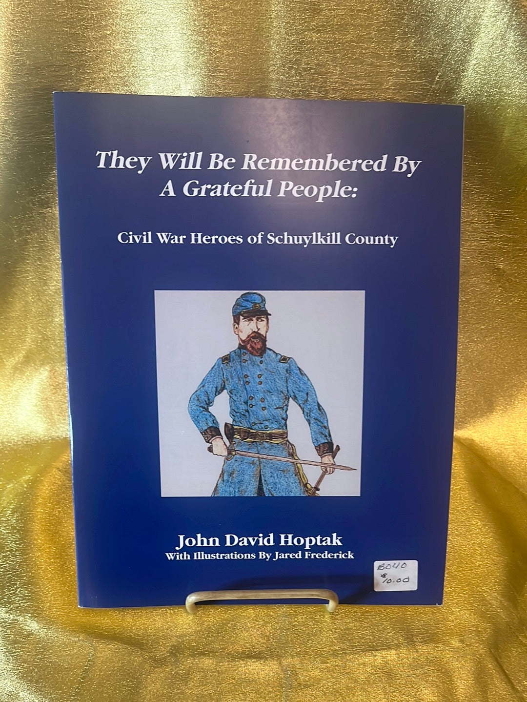 Civil War Heroes of Schuylkill - B040