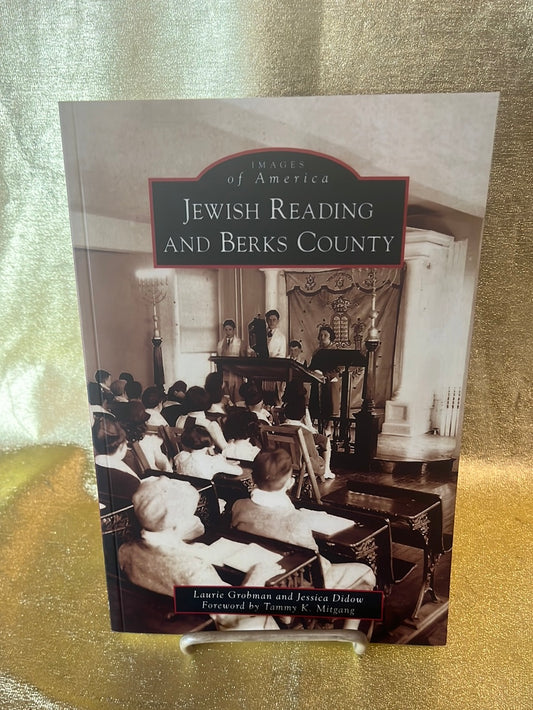 Images of America - Jewish Reading and Berks County - B309