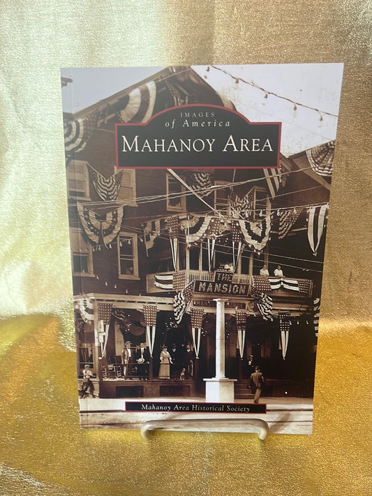 Images of America - Mahanoy Area - B077