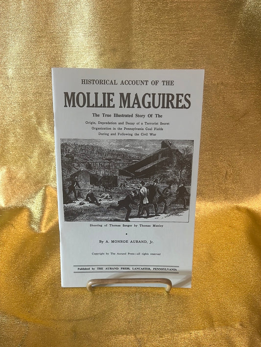 Historical Account of Molly Maguires - B009