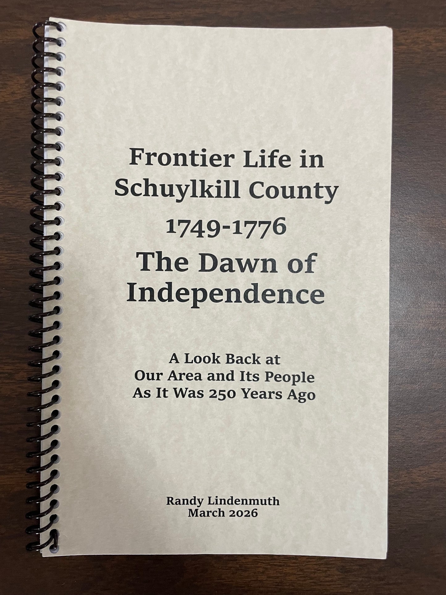 Frontier Life in Schuylkill County 1749-1776