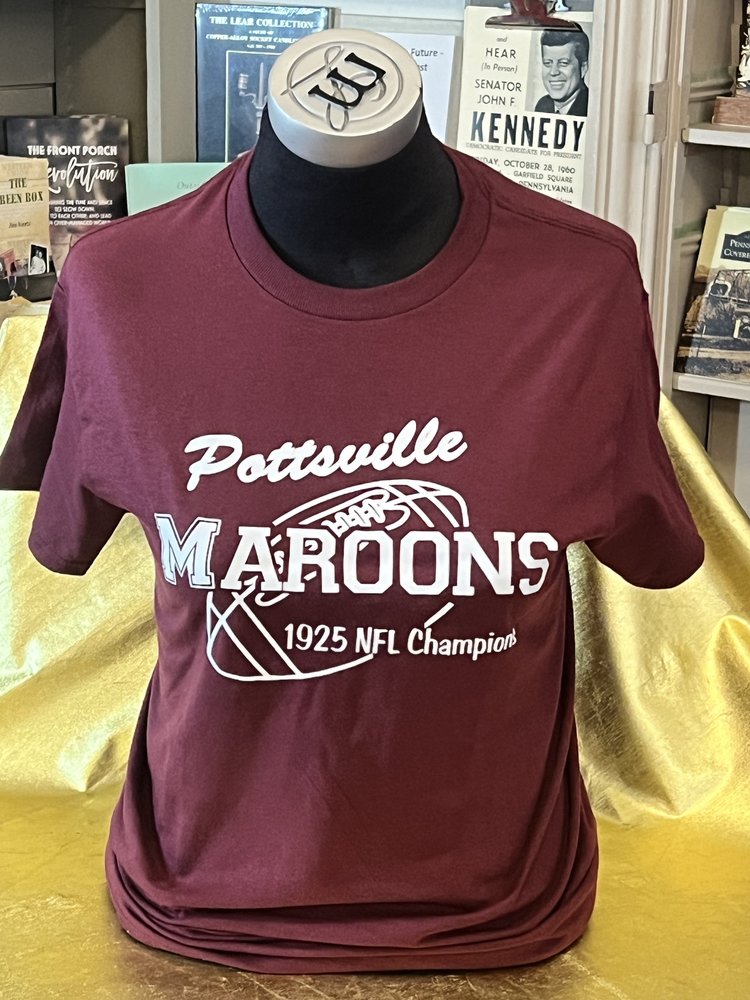 Pottsville Maroon's 1925 NFL Champions - S248 (2XL, 3XL)