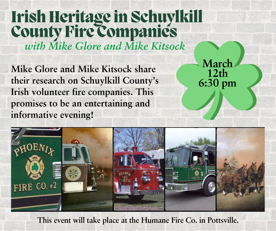 Irish Heritage in Schuylkill County Fire Companies - Members Zoom