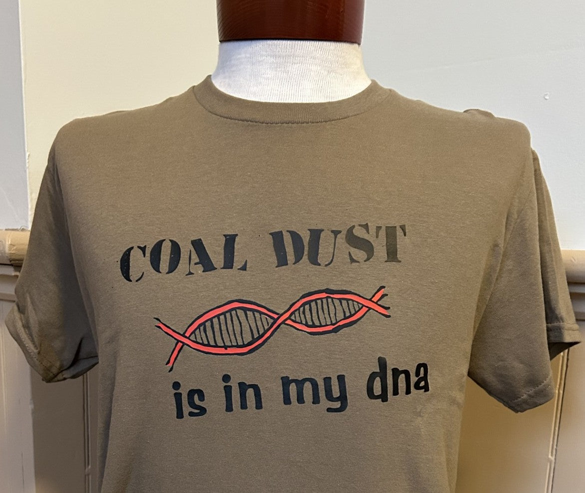 Coal Dust is in my DNA
