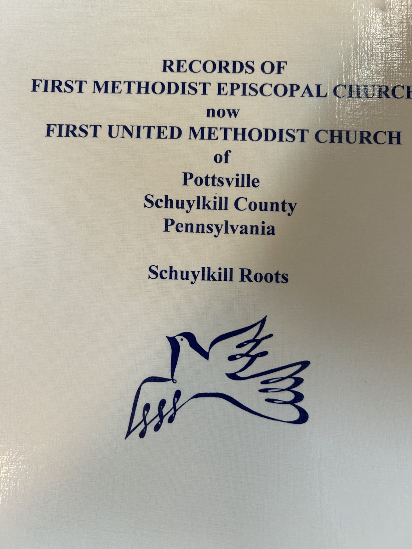 Records of First Methodist Episcopal Church now First United Methodist Church of Pottsville B372